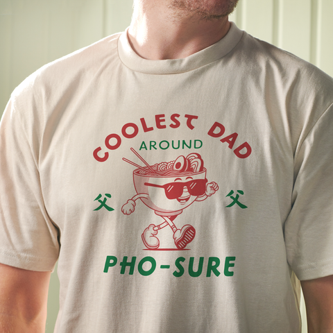 Coolest Dad Around Pho-Sure Noodle T-shirt