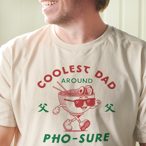 Coolest Dad Around Pho-Sure Noodle T-shirt