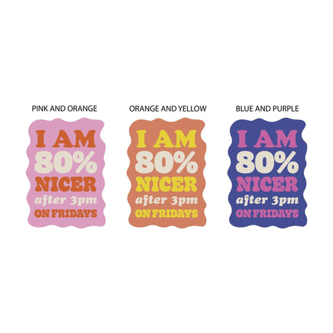 Oakdene Designs Mugs Funny 'I Am 80% Nicer On Fridays' Colourful Mug