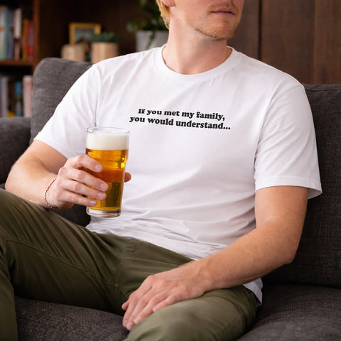 Funny 'If You Met My Family' Cotton T Shirt