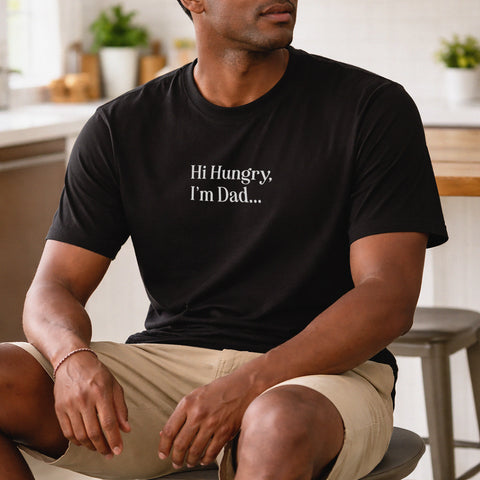 Funny 'Hi Hungry' Dad Cotton T Shirt