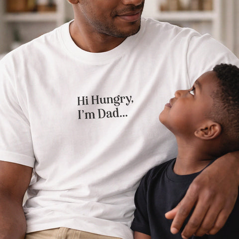 Funny 'Hi Hungry' Dad Cotton T Shirt