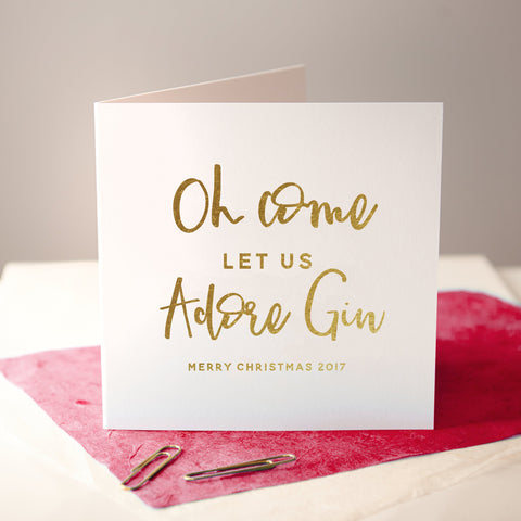 Oakdene Designs Cards 'Come Let Us Adore Gin' Foiled Christmas Card