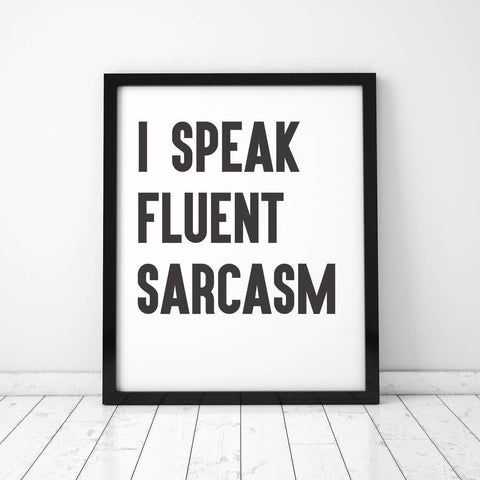 'Fluent Sarcasm' Framed Typographic Print - Oakdene Designs - 1