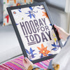 Oakdene Designs Prints 'Hooray For Today' Positive Typography Print