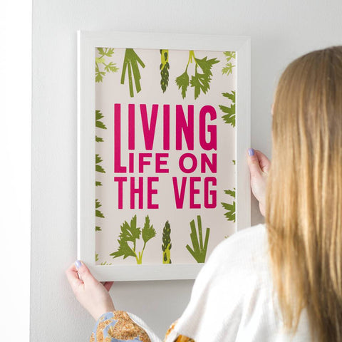 Oakdene Designs Prints Living Life On The Veg Typography Print