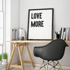 'Love More' Framed Typographic Print - Oakdene Designs - 5