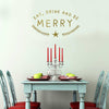 Gold 'Eat, Drink And Be Merry' Wall Sticker - Oakdene Designs - 2